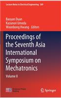 Proceedings of the Seventh Asia International Symposium on Mechatronics