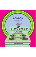 Bonbon * Candy