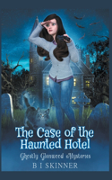 Case of the Haunted Hotel