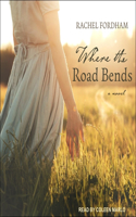 Where the Road Bends