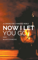 Now I Let You Go