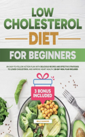 Low Cholesterol Diet for Beginners