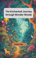 Enchanted Journey through Wonder Woods