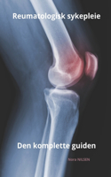 Reumatologisk sykepleie Den komplette guiden