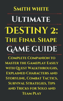 Ultimate Destiny 2