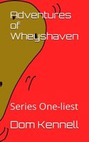 Adventures of Wheyshaven: Series One-liest