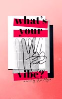 What's Your Vibe?