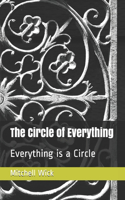 The Circle of Everything