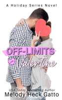 Off-Limits Valentine: A Holiday Series Novel