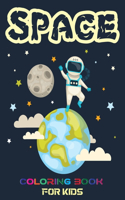 Space Coloring Book: Awesome Children's Coloring Pages With Planets, Stars, Astronauts & Space Ships(coloring book about outer space for kids 4-8)