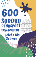 600 Sudoku Denksport Erwachsene Leicht Bis Schwer