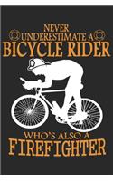 Never underestimate bicycle rider who's also a firefighter