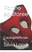 Forme scultoree: Catalogo ufficiale