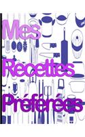 Mes Recettes Préférées