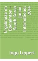 Ergebnisse im Badminton - South Korea Junior International 2014: (802 Sportstatistik)