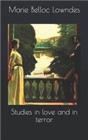Studies in love and in terror