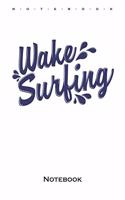 Wakesurfing Notebook