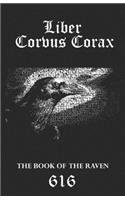 Liber Corvus Corax: The Book of The Raven