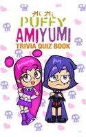 Hi Hi Puffy AmiYumi: Trivia Quiz Book