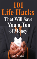 101 Life Hacks That Will Save You a Ton of Money