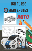 Ich färbe mein erstes Auto: Malbuch für Autos und Lastwagen für Kinder im Alter von 4 - 8/8 - 12 Jahren