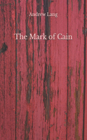 The Mark of Cain