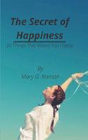 The Secret of Happiness