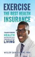 Exercise The Best Health Insurance