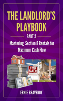 The Landlord's Playbook -PART 2-