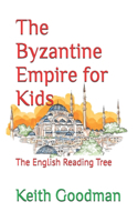 Byzantine Empire for Kids