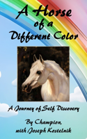 Horse of a Different Color