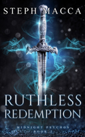 Ruthless Redemption: A Dark Omegaverse Reverse Harem Romance (Midnight Psychos - Book 2)