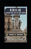 Guía de Viaje de Sicilia 2024