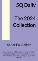5Q Daily - The 2024 Collection