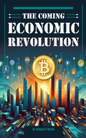 Coming Economic Revolution