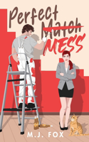 Perfect Mess