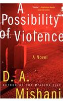 Possibility of Violence