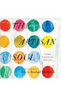 The Artisan Soul