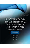 Biomedical Engineering & Design Handbook Set