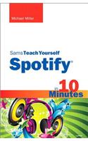 Sams Teach Yourself Spotify in 10 Minutes