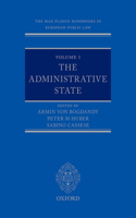 Max Planck Handbooks in European Public Law Volume I: The Administrative State