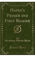 Hazen's Primer and First Reader (Classic Reprint)