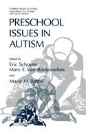 Preschool Issues in Autism
