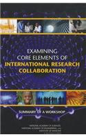 Examining Core Elements of International Research Collaboration