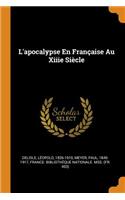 L'apocalypse En Française Au Xiiie Siècle