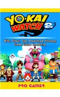 Yokai Watch 2, Wiki, Yokai, Tips, Download, Strategy, Game Guide Unofficial