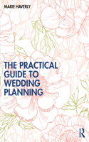 The Practical Guide to Wedding Planning