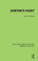 Goethe's Faust: (Routledge Library Editions: German Literature)