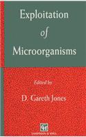 Exploitation of Microorganisms
