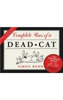 Complete Uses of a Dead Cat